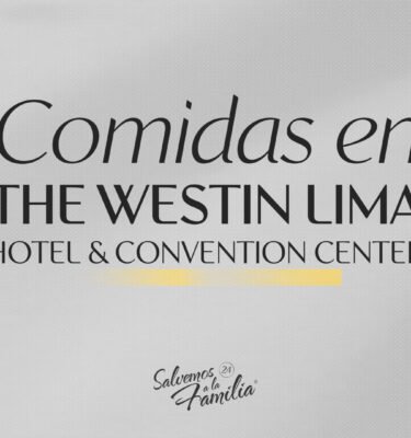 Comidas en Westin Hotel & Convention Center - SAF 2024